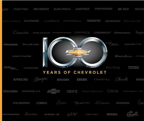 Stock image for 100 Years of Chevrolet for sale by ReadAmericaBooks