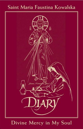 Beispielbild fr Diary of Saint Maria Faustina Kowalska: Divine Mercy in My Soul zum Verkauf von Fact or Fiction