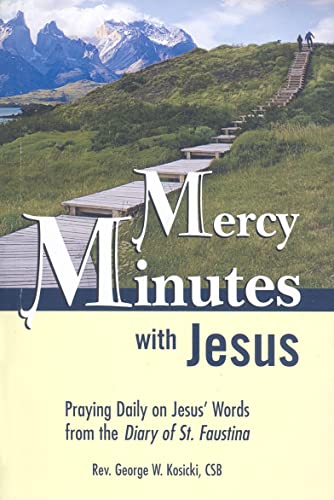 Imagen de archivo de Mercy Minutes with Jesus: Praying Daily on Jesuss Words from the Diary of St. Faustina a la venta por KuleliBooks