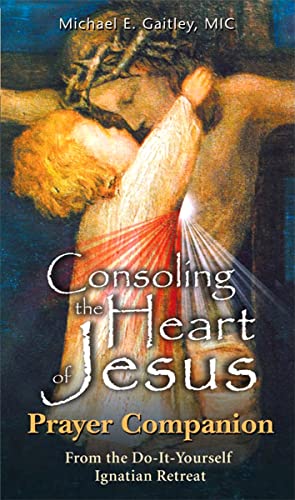 Beispielbild fr Consoling the Heart of Jesus - Prayer Companion zum Verkauf von SecondSale