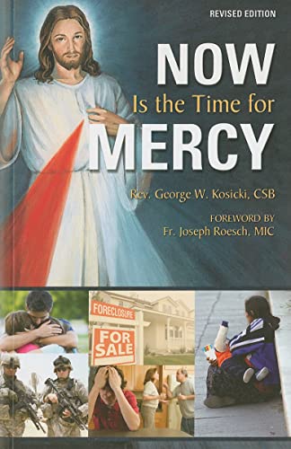 Stock image for Now Is the Time for Mercy for sale by Better World Books