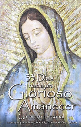 9781596142664: 33 Dias Hacia Un Glorioso Amanecer (Spanish Edition)