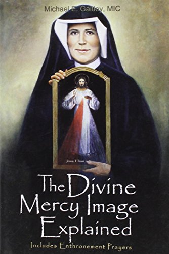 Stock image for Divine Mercy Image Explained for sale by Better World Books: West