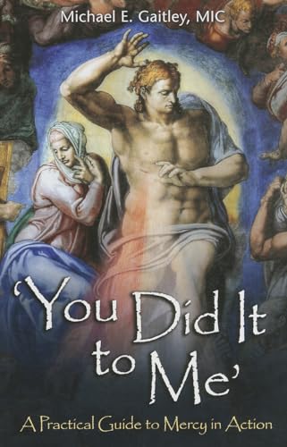 Stock image for You Did It to Me: A Practical Guide to Mercy in Action for sale by SecondSale