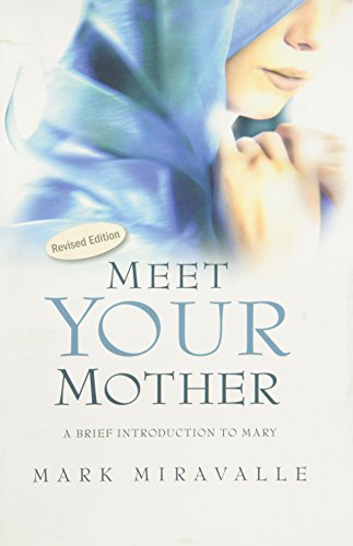 Beispielbild fr Meet Your Mother: A Brief Introduction to Mary zum Verkauf von BooksRun