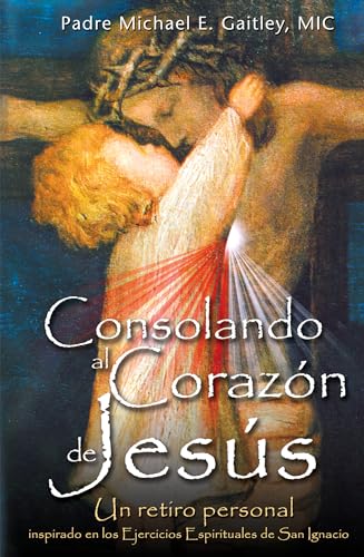 Beispielbild fr Consolando Al Corazon De Jesus zum Verkauf von Blackwell's