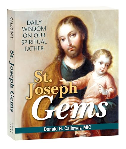 Beispielbild fr St. Joseph Gems: Daily Wisdom on Our Spiritual Father zum Verkauf von SecondSale