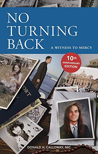 Imagen de archivo de No Turning Back: A Witness to Mercy a la venta por SecondSale
