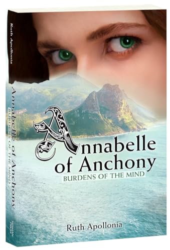 

Annabelle of Anchony: Burdens of the Mind