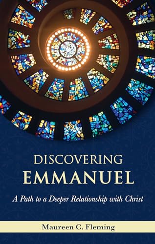 Imagen de archivo de Discovering Emmanuel: A Path to a Deeper Relationship with Christ a la venta por Lakeside Books