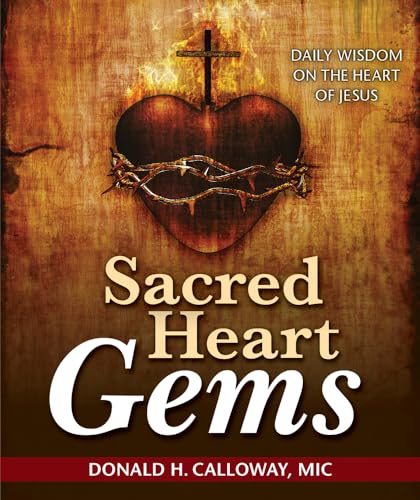 Imagen de archivo de Sacred Heart Gems: Daily Wisdom on the Heart of Jesus a la venta por California Books