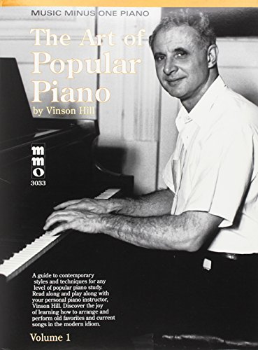 The Art of Popular Piano - Volume 1: Music Minus One Piano (9781596150294) by Hill, Vinson