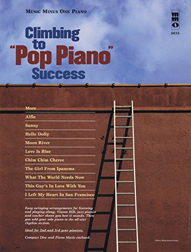 Climbing to "Pop Piano" Success: Music Minus One Piano (9781596150317) by [???]