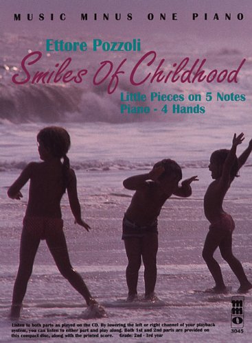 9781596150416: Smiles of Childhood: Little Pieces on 5 Notes: Piano-4 Hands (Music Minus One (Numbered))
