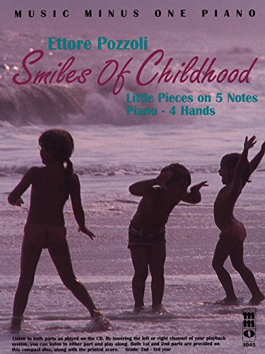 9781596150416: Smiles of Childhood: Little Pieces on 5 Notes: Piano-4 Hands