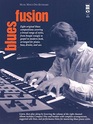 Stock image for Music Minus One Keyboard: Blues Fusion for Keyboard for sale by dsmbooks