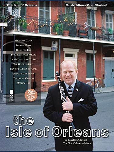 9781596151031: The Isle of Orleans Clarinet Solo [With 2 CDs]: 3253 (Music Minus One (Numbered))