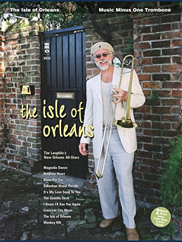 Stock image for The Isle of Orleans: Music Minus One Trombone Deluxe 2-CD Set for sale by Red's Corner LLC