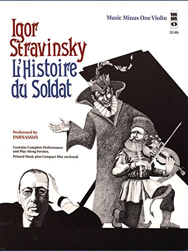 9781596151758: Music Minus One Violin: Stravinsky LHistoire du Soldat (Septet ; Book & CD)