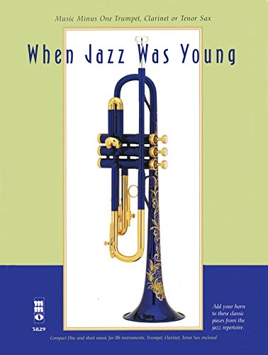 When Jazz Was Young: Music Minus One Trumpet (9781596154445) by Various