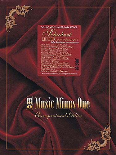 Schubert - German Lieder, Low Voice, Volume I: Music Minus One Low Voice (9781596154926) by [???]