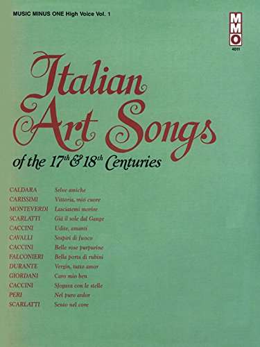 Italian Art Songs of the 17th & 18th Centuries: Music Minus One High Voice Vol. 1 (9781596155015) by Various