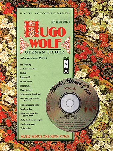 Hugo Wolf - German Lieder: Music Minus One High Voice (9781596155107) by [???]