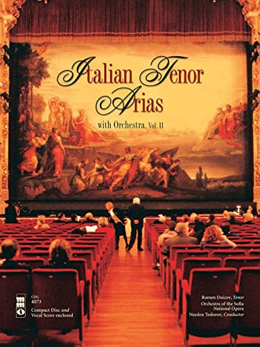 Italian Tenor Arias with Orchestra, Vol. II (9781596155572) by [???]