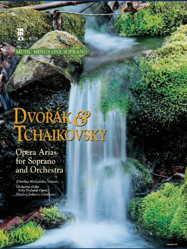 9781596155602: Dvorak & Tchaikovsky Opera Arias for Soprano and Orchestra