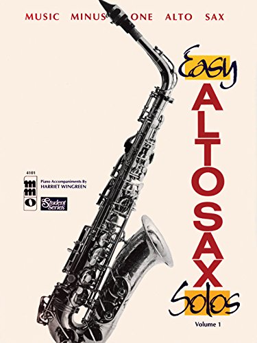 Stock image for Music Minus One Alto Sax: Easy Alto Sax Solos, Vol. I (Student Edition) for sale by Ergodebooks