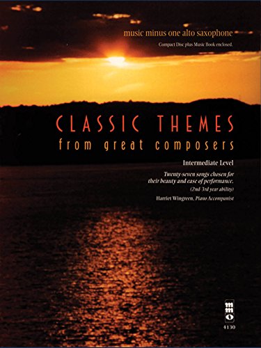 Classic Themes from Great Composers: Music Minus One Alto Saxophone Intermediate Level (9781596156043) by [???]