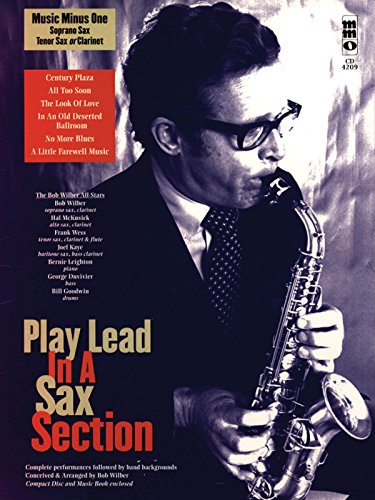 9781596156128: Play Lead in a Sax Section: Music Minus One Soprano Sax, Tenor Sax or Clarinet
