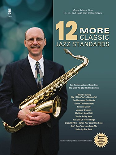 9781596156906: 12 More Classic Jazz Standards: Music Minus One Bb, Eb, and Bass Clef Instruments [With CD (Audio)]