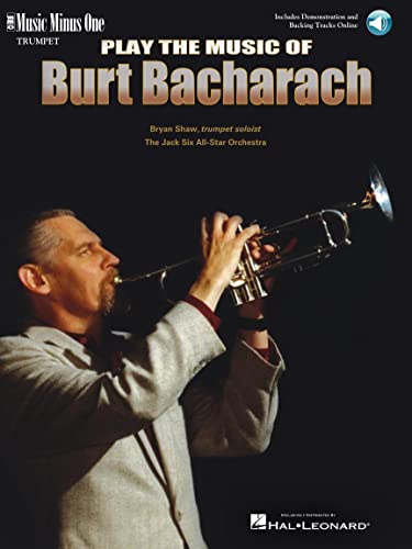 Beispielbild fr Play the Music of Burt Bacharach - Music Minus One Trumpet (Bk/Online Audio) zum Verkauf von GF Books, Inc.