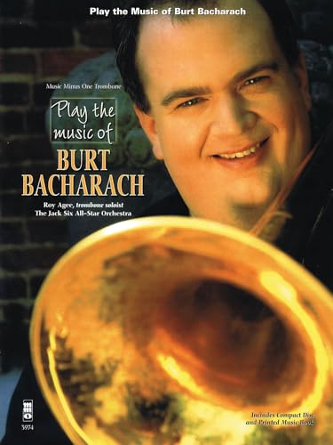 Beispielbild fr PLAY THE MUSIC OF BURT BACHARACH TROMBONE BOOK AND CD Format: Paperback zum Verkauf von INDOO