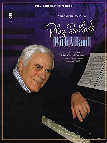 Beispielbild fr Play Ballads with a Band: Music Minus One Piano zum Verkauf von AHA-BUCH GmbH