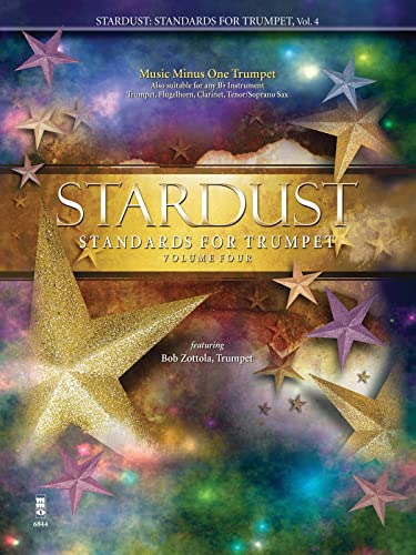 Stock image for Music Minus One Trumpet: Standards for Trumpet, Vol. 4 - Stardust (with Bob Zottola) for sale by Revaluation Books