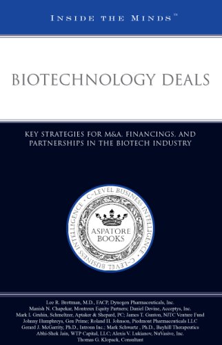 Biotechnology Deals: Key Strategies for M & A, Financings, and Partnerships in the Biotech Industry (Inside the Minds) (9781596221338) by Aspatore Books Staff