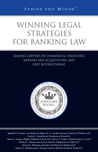 Winning Legal Strategies for Banking Law: Leading Lawyers on Commercial Financing, Mergers and Acquisitions, and Debt Restructuring (9781596221680) by Aspatore Books Staff