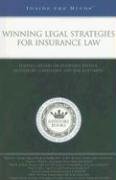 Beispielbild fr Winning Legal Strategies for Insurance Law: Leading Lawyers on Insurance Defense, Regulatory Compliance, and Risk Assessment zum Verkauf von AwesomeBooks