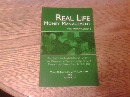 Beispielbild fr Real Life Money Management for Pharmacists: An Easy-to-understand System to Organize Your Finances and Prioritize Financial Decisions (Inside the Minds) zum Verkauf von HPB-Red