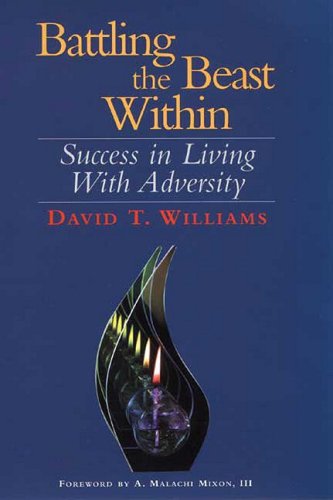 Stock image for Battling the Beast Within: Success in Living with Adversity for sale by More Than Words