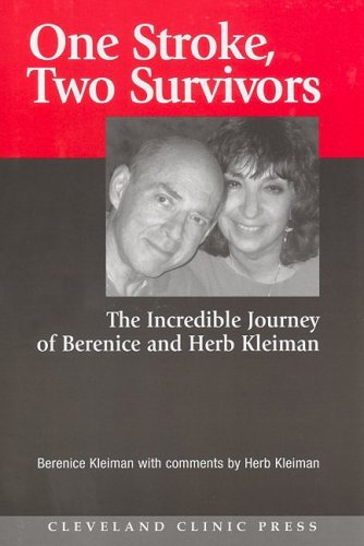 Beispielbild fr One Stroke, Two Survivors : The Incredible Journey of Berenice and Herb Kleiman zum Verkauf von Better World Books