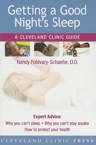 Stock image for Getting a Good Night's Sleep (Cleveland Clinic Guides) for sale by SecondSale