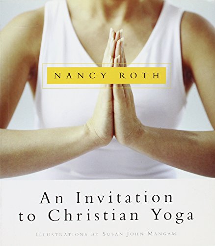 Imagen de archivo de An Invitation to Christian Yoga: With Instructional CD a la venta por GoldenWavesOfBooks