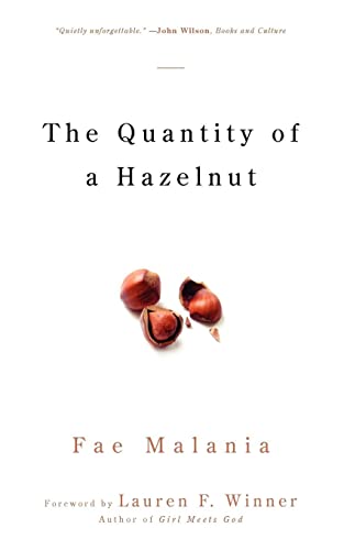 Beispielbild fr The Quantity of a Hazelnut zum Verkauf von Better World Books