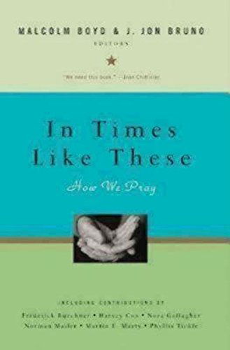 9781596270152: In Times Like These: How We Pray