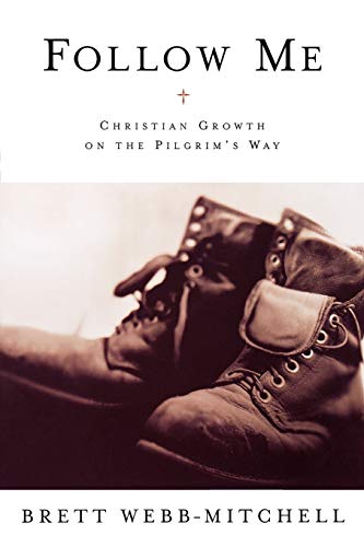 Imagen de archivo de Follow Me: Christian Growth on the Pilgrim's Way a la venta por books4u31