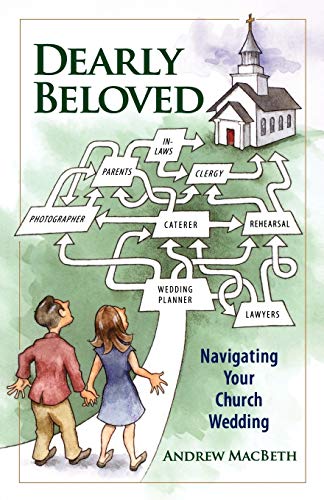 Beispielbild fr Dearly Beloved: Navigating Your Church Wedding zum Verkauf von Wonder Book