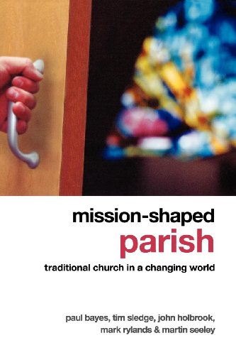 Beispielbild fr Mission-Shaped Parish : Traditional Church in a Changing World zum Verkauf von Better World Books